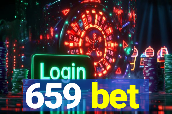 659 bet